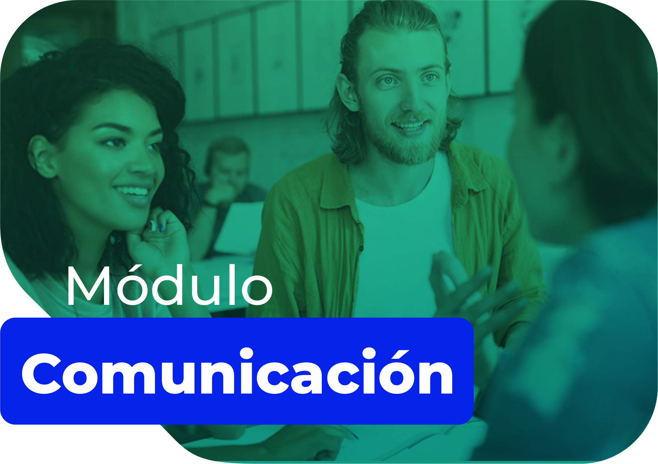 Acceso a módulo de comunicación efectiva